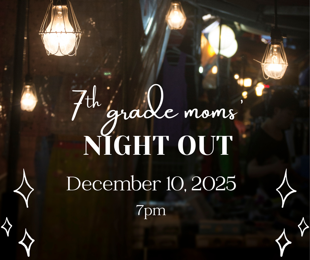 7th Grade Mom's Night Out