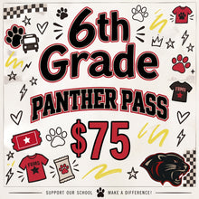 Load image into Gallery viewer, 6th Grade Panther Pass
